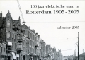 100-jaar-elektrische-tram-in-Rotterdam-kalender-2005