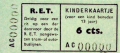 RET 1940 kinderkaartje 6 cts. -a