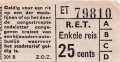 RET 1961 enkele reis stadslijn of buitentraject 25 cents (201B) -a