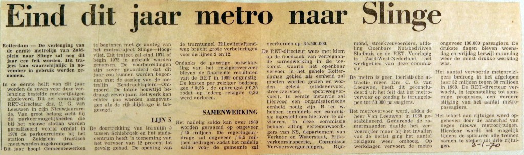 19700102 Eind dit jaar metro naar Slinge