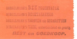Op de achterzijde van een deel van de biljetten werd reclame gemaakt voor de genotsmiddelen van de firma Dobbelman.