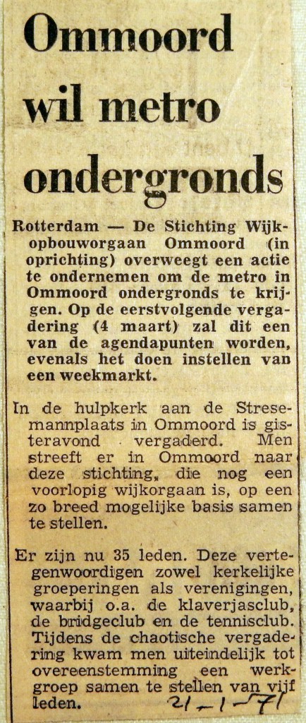 19710121 Ommoord wil metro ondergronds